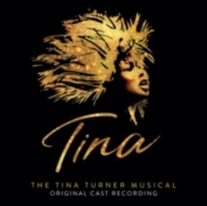 Various Artists - Tina: The Tina Turner Musical ryhmässä Minishops / Tina Turner @ Bengans Skivbutik AB (3671792)