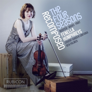 Fenella Humphreys - Recomposed/Four Seasons ryhmässä CD @ Bengans Skivbutik AB (3671807)