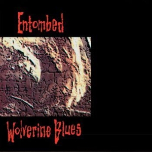 Entombed - Wolverine Blues (Cd Digipack - Fdr ryhmässä CD @ Bengans Skivbutik AB (3672567)