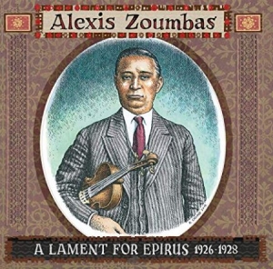 Zoumbas Alexis - A Lament For Epirus 1926-28 ryhmässä VINYYLI @ Bengans Skivbutik AB (3672810)