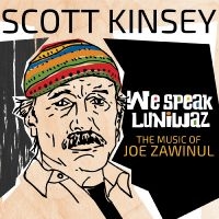 Kinsey Scott - We Speak Luniwaz - Music Of Zawinul ryhmässä VINYYLI @ Bengans Skivbutik AB (3672907)