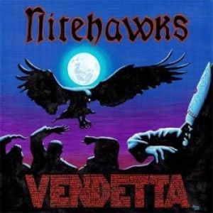 Nitehawks - Vendetta ryhmässä CD @ Bengans Skivbutik AB (3674685)