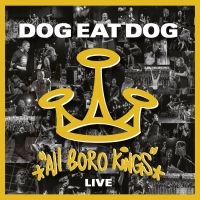 Dog Eat Dog - All Boro Kings (Live) ryhmässä DVD & BLU-RAY @ Bengans Skivbutik AB (3674693)