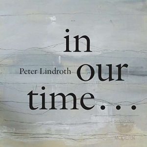 Lindrothpeter - In Our Time... ryhmässä CD @ Bengans Skivbutik AB (3674746)