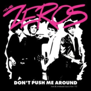 Zeros The - Don't Push Me Around (Color Vinyl) ryhmässä VINYYLI @ Bengans Skivbutik AB (3674937)