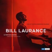 Laurance Bill - Live At The Philharmonie Cologne ryhmässä CD @ Bengans Skivbutik AB (3674954)