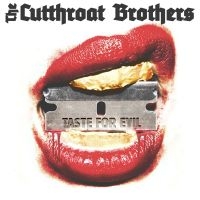 Cutthroat Brothers - Taste For Evil ryhmässä CD @ Bengans Skivbutik AB (3674998)