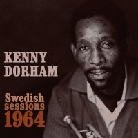 Dorham Kenny - Swedish Sessions 1964 ryhmässä CD @ Bengans Skivbutik AB (3676402)