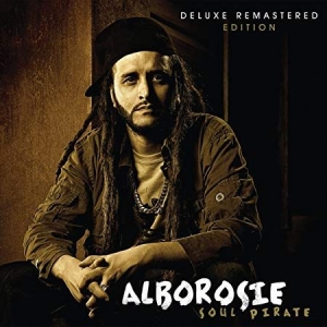 Alborosie - Soul Pirate (Deluxe Remastered Edit ryhmässä CD @ Bengans Skivbutik AB (3676437)