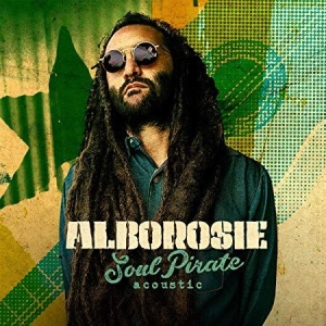 Alborosie - Soul Pirate - Acoustic ryhmässä CD @ Bengans Skivbutik AB (3676445)