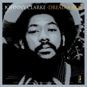 Johnny Clarke - Dread A Dub [import] ryhmässä VINYYLI @ Bengans Skivbutik AB (3676644)