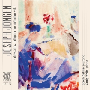 Joseph Jongen - Entrevisions. Integrale Des Melodie ryhmässä CD @ Bengans Skivbutik AB (3676759)