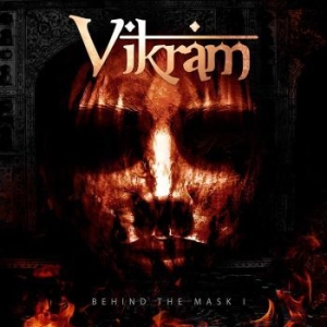 Vikram - Behind The Mask I ryhmässä CD @ Bengans Skivbutik AB (3676894)