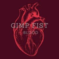 Gimp Fist - Blood ryhmässä VINYYLI @ Bengans Skivbutik AB (3676995)