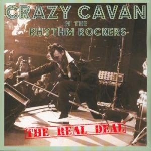 Crazy Cavan N' The Rhythm Rockers - Real Deal ryhmässä VINYYLI @ Bengans Skivbutik AB (3677007)