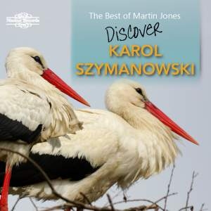 Szymanowski Karol - Discover Karol Szymanowski ryhmässä CD @ Bengans Skivbutik AB (3677064)