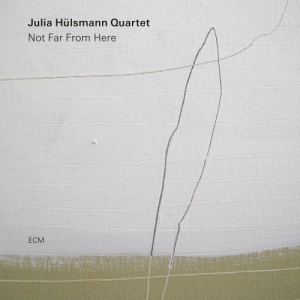 Julia Hülsmann Quartet - Not Far From Here ryhmässä CD @ Bengans Skivbutik AB (3677667)