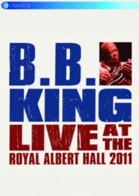 King B.B. - Live Royal Albert Hall 2011 [import ryhmässä DVD & BLU-RAY @ Bengans Skivbutik AB (3677746)