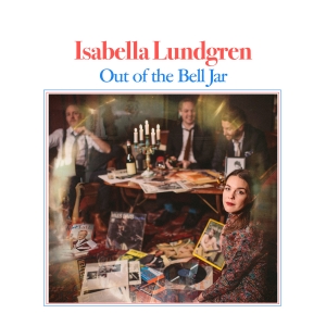 Isabella Lundgren - Out Of The Bell Jar (Lp) ryhmässä Minishops / Isabella Lundgren @ Bengans Skivbutik AB (3678541)