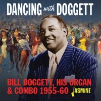 Doggett Bill - Dancing With Bill Doggett, His Orga ryhmässä CD @ Bengans Skivbutik AB (3678775)