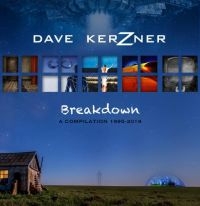 Kerzner Dave - Breakdown: A Compilation 1995-2019 ryhmässä CD @ Bengans Skivbutik AB (3679496)