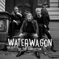 Waterwagon - Go For Tomorrow ryhmässä CD @ Bengans Skivbutik AB (3680289)