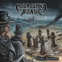 Assassins Blade - Gather Darkness ryhmässä CD @ Bengans Skivbutik AB (3681370)