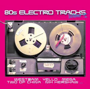 Various Artists - 80S Electro Tracks 3 ryhmässä CD @ Bengans Skivbutik AB (3681407)