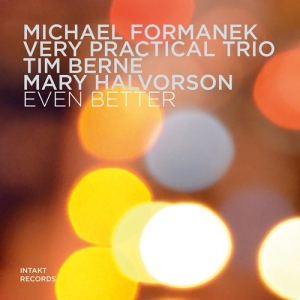 Michael Formanek Very Practical Tri - Even Better ryhmässä CD @ Bengans Skivbutik AB (3681755)