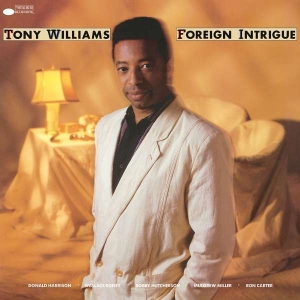 Tony Williams - Foreign Intrigue (Vinyl) ryhmässä ME SUOSITTELEMME / Klassiska lablar / Blue Note @ Bengans Skivbutik AB (3691446)