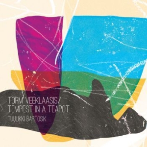 Bartosik Tuulikki - Tempest In A Teapot ryhmässä CD @ Bengans Skivbutik AB (3691597)