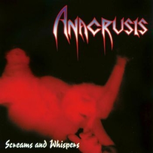 Anacrusis - Screams And Whispers ryhmässä CD @ Bengans Skivbutik AB (3691618)