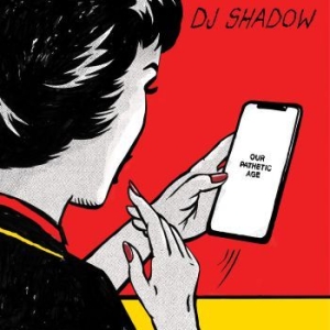 Dj Shadow - Our Pathetic Age (2Lp) ryhmässä VINYYLI @ Bengans Skivbutik AB (3691629)