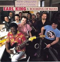 King Earl & Roomful Of Blues - New Orleans Party Classic ryhmässä CD @ Bengans Skivbutik AB (3691750)