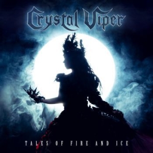 Crystal Viper - Tales Of Fire And Ice ryhmässä CD @ Bengans Skivbutik AB (3692513)