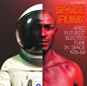 Various Artists - Space Funk - Afro Futurist Electro ryhmässä CD @ Bengans Skivbutik AB (3694361)