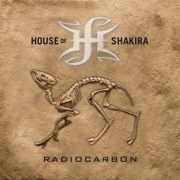 House Of Shakira - Radiocarbon ryhmässä CD @ Bengans Skivbutik AB (3695582)