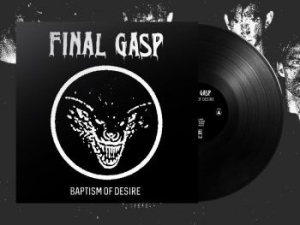 Final Gasp - Baptism Of Desire (Black/White Cove ryhmässä VINYYLI @ Bengans Skivbutik AB (3695810)