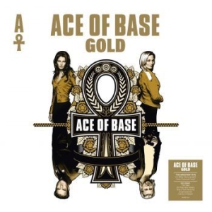 Ace Of Base - Gold (Greatest Hits) ryhmässä Minishops / Ace of Base @ Bengans Skivbutik AB (3695841)