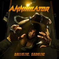 ANNIHILATOR - BALLISTIC, SADISTIC (VINYL) ryhmässä VINYYLI @ Bengans Skivbutik AB (3695871)