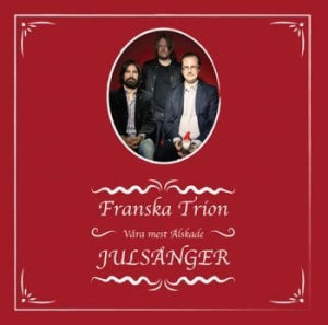 Franska Trion - Våra Mest Älskade Julsånger V.Vinyl ryhmässä Minishops / Franska Trion @ Bengans Skivbutik AB (3699295)