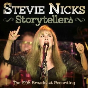 Stevie Nicks - Storytellers (Live Broadcasts 1998) ryhmässä CD @ Bengans Skivbutik AB (3700822)