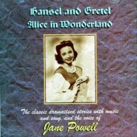 Powell Jane - Hansel & Gretel / Alice In Wonderla ryhmässä CD @ Bengans Skivbutik AB (3701028)