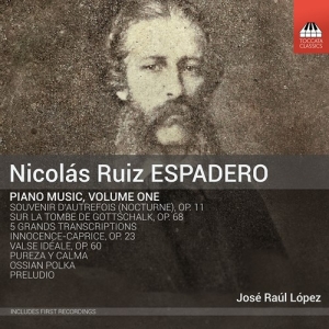 Espadero Nicolás Ruiz - Piano Music, Vol. 1 ryhmässä CD @ Bengans Skivbutik AB (3703893)