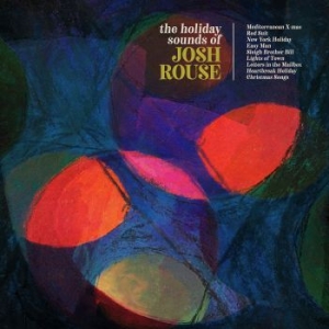 Josh Rouse - Holiday Sounds Of Josh Rouse ryhmässä VINYYLI @ Bengans Skivbutik AB (3704678)