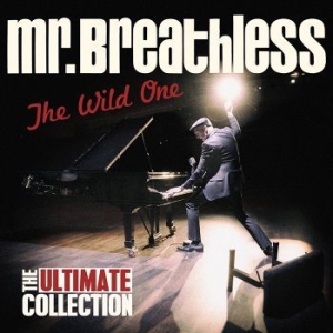 Mr. Breathless - The Wild One - The Ultimate Collect ryhmässä CD @ Bengans Skivbutik AB (3704733)