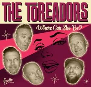 Toreadors The - Where Can She Be? ryhmässä CD @ Bengans Skivbutik AB (3704735)