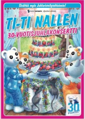 Ti-Ti Nalle - Ti-Ti Nallen 30-Vuotisjuhlakonsertt ryhmässä DVD & BLU-RAY @ Bengans Skivbutik AB (3704785)