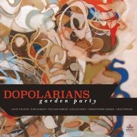 Dopolarians - Garden Party ryhmässä CD @ Bengans Skivbutik AB (3704800)