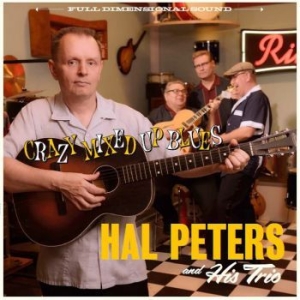 Hal Peters And His Trio - Crazy Mixed Up Blues ryhmässä VINYYLI @ Bengans Skivbutik AB (3705788)